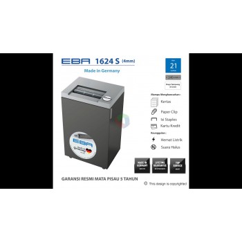 EBA 1624S Heavy Duty Paper Shredder (Straight Cut)  35 Liters / MESIN PERINCIH BESAR - Shred Up To 21 Sheets 